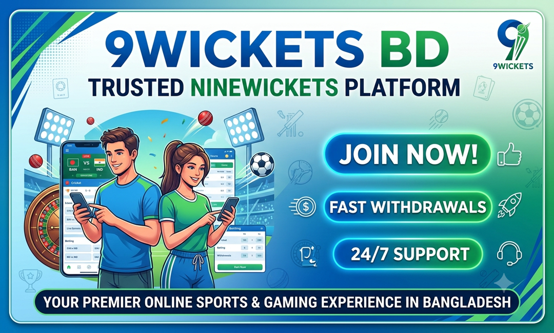9 Wicket Win: বাংলাদেশের বিশ্বস্ত অনলাইন বাজি খেলার সাইট